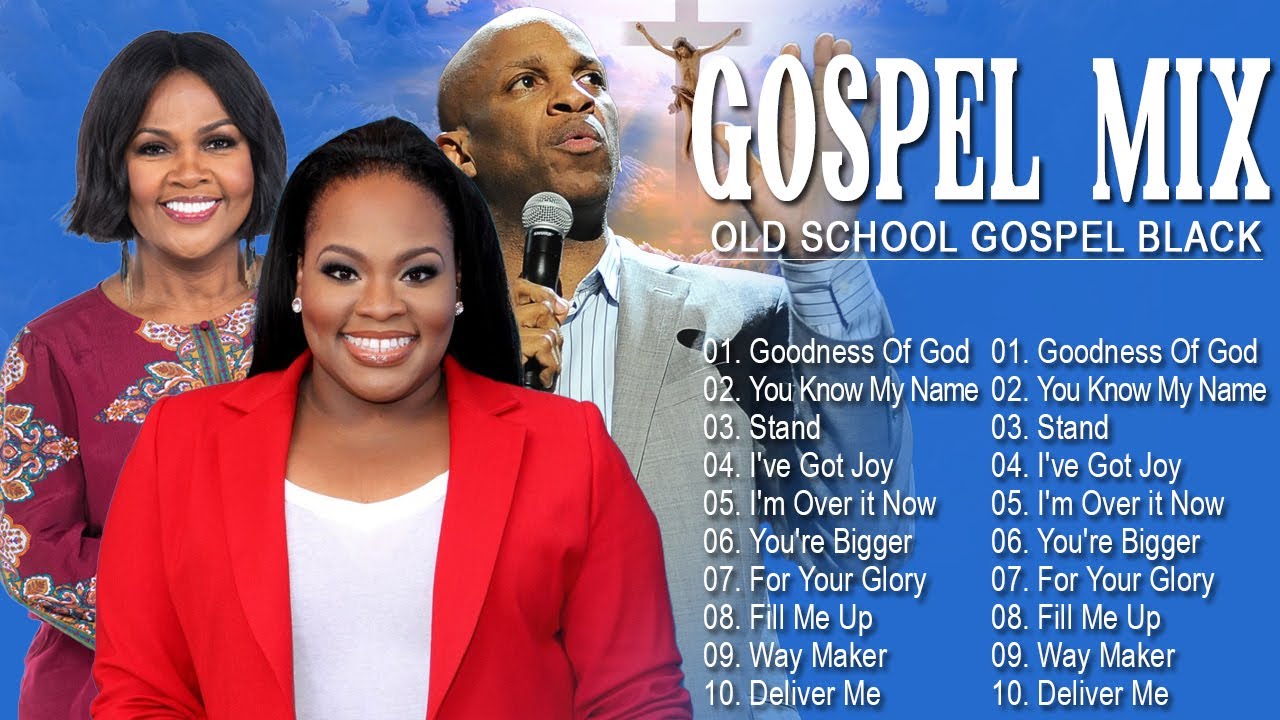 100 OLD BLACK GOSPEL SONGS || BEST GOSPEL MIX ALL TIME || TASHA COBBS, CECE WINANS