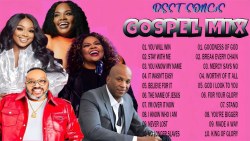 Best Songs Gospel Mix 2023 100 Best Gospel Songs Black Of All Time Glory to God