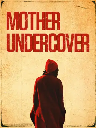 Mother Undercover