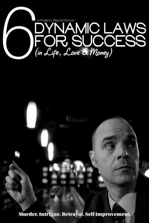 6 Dynamic Laws for Success (in Life, Love & Money) [Russian]