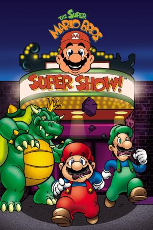 The Super Mario Bros. Super Show! [Version française]
