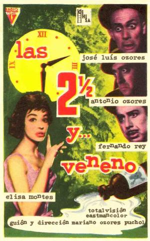 Las dos y media y... veneno [Spanish]