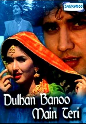 Dulhan Banoo Main Teri [Hindi]