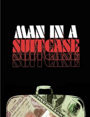 Man in a Suitcase [Version française]