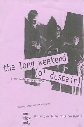 The Long Weekend (O'Despair) [Version française]