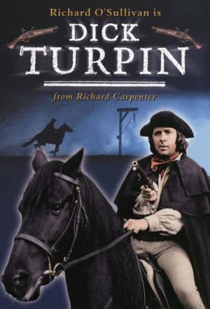 Dick Turpin [Version française] S1-S4