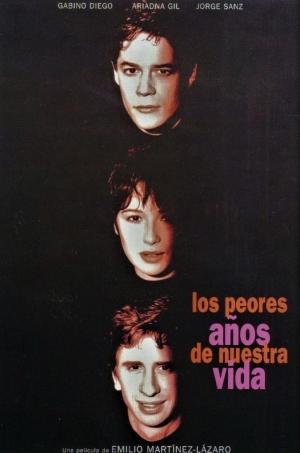 Los peores años de nuestra vida [Spanish]