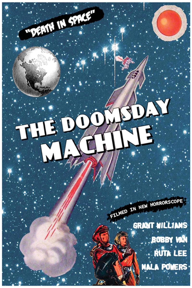 Doomsday Machine poster - similar to The Monolith Monsters