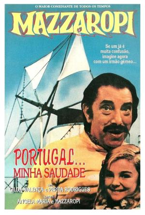 Portugal... Minha Saudade [Portuguese]