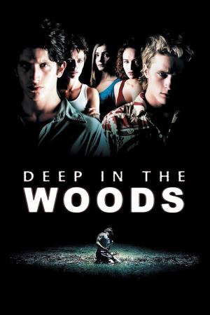 Deep in the Woods [Version française]