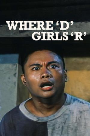 Where 'D' Girls 'R' [Tagalog]