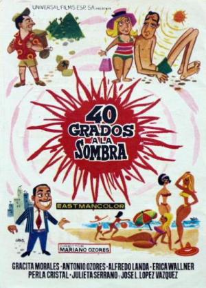 40 grados a la sombra [Spanish]
