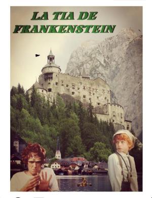 Frankenstein's Aunt [Spanish]