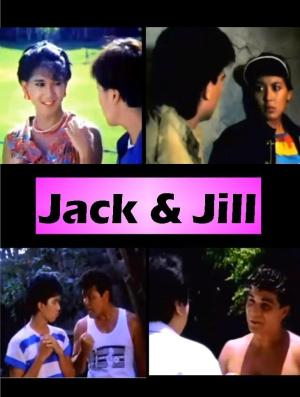 Jack & Jill [Tagalog]