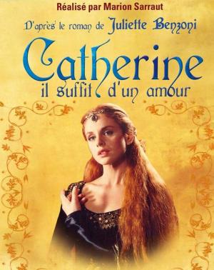 Catherine, il suffit d'un amour [Version française]