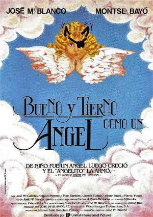 Bueno y tierno como un ángel [Spanish]
