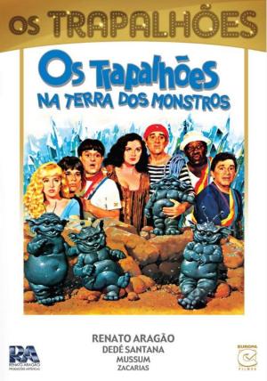 Os Trapalhões na Terra dos Monstros [Portuguese]