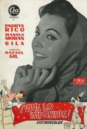 ¡Viva lo imposible! [Spanish]