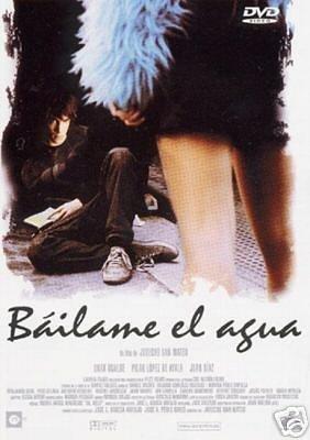 Báilame el agua [Spanish]