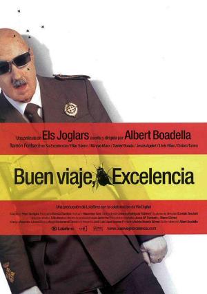 ¡Buen viaje, excelencia! [Spanish]