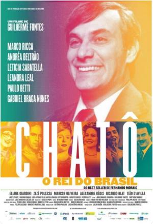 Chatô: O Rei do Brasil [Portuguese]