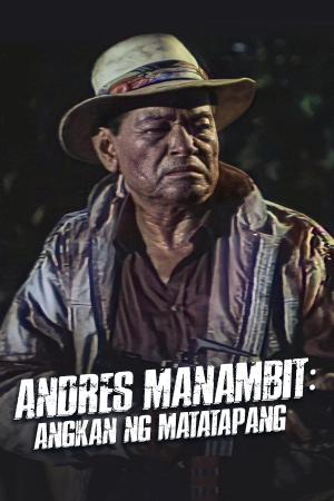 Andres Manambit: Angkan ng matatapang [Tagalog]