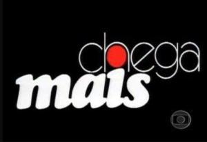 Chega Mais [Portuguese]