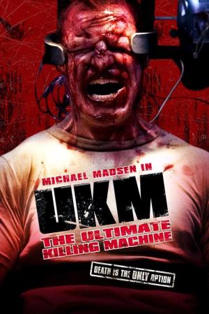 UKM: The Ultimate Killing Machine [Spanish]