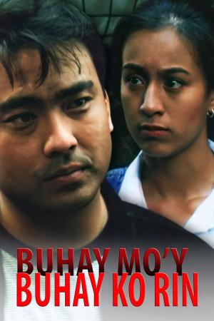 Buhay mo'y buhay ko rin [Tagalog]