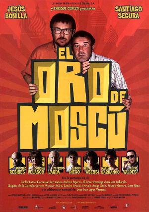 El oro de Moscú [Spanish]