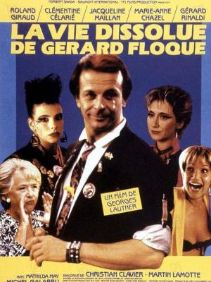 La vie dissolue de Gérard Floque [Version française]