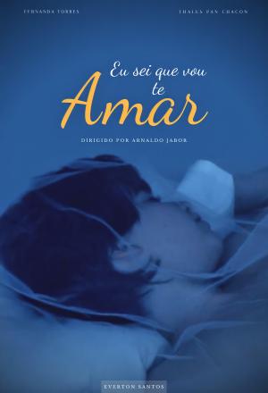 Eu Sei Que Vou Te Amar [Portuguese]