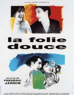 La folie douce [Version française]