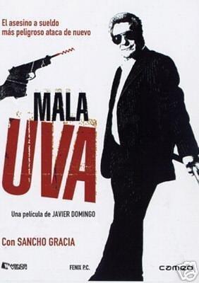 Mala uva [Spanish]