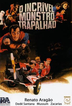 O Incrível Monstro Trapalhão [Portuguese]