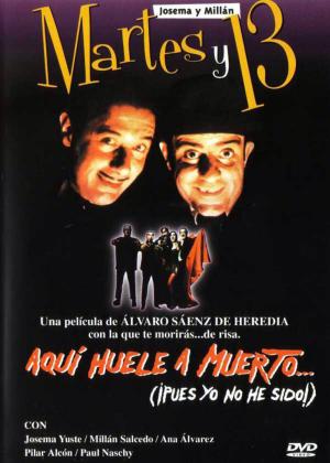 Aquí huele a muerto... (¡pues yo no he sido!) [Spanish]