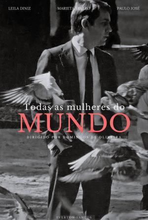 Todas as Mulheres do Mundo [Portuguese]