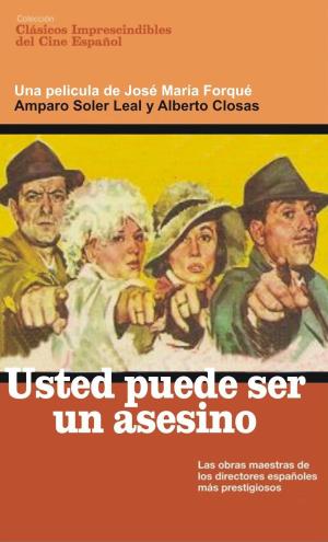 Usted puede ser un asesino [Spanish]