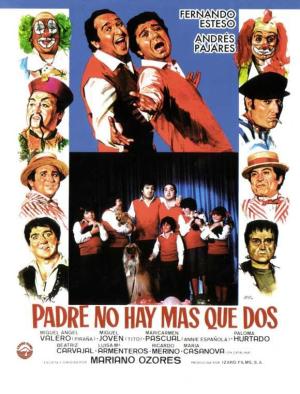 Padre no hay más que dos [Spanish]