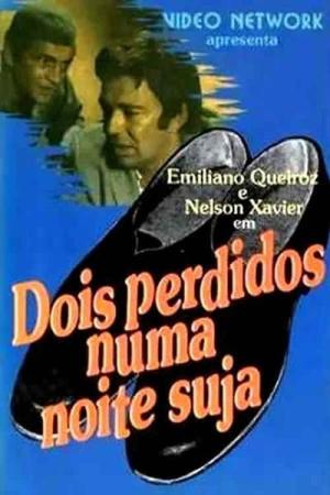 Dois Perdidos numa Noite Suja [Portuguese]
