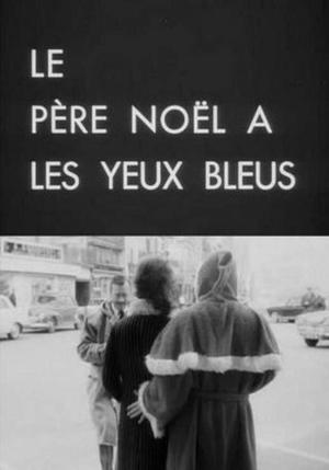 Santa Claus Has Blue Eyes [Version française]