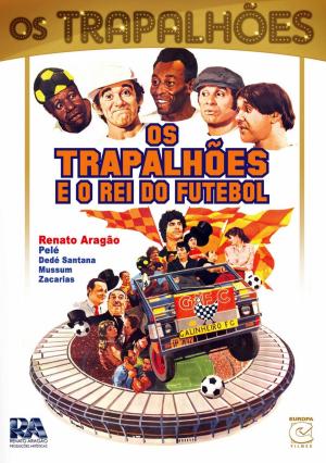 Os Trapalhões e o Rei do Futebol [Portuguese]