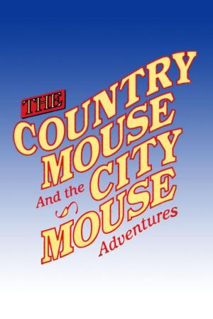 The Country Mouse and the City Mouse Adventures [Portuguese] S1-S3