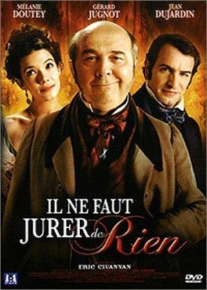 Il ne faut jurer... de rien! [Version française]