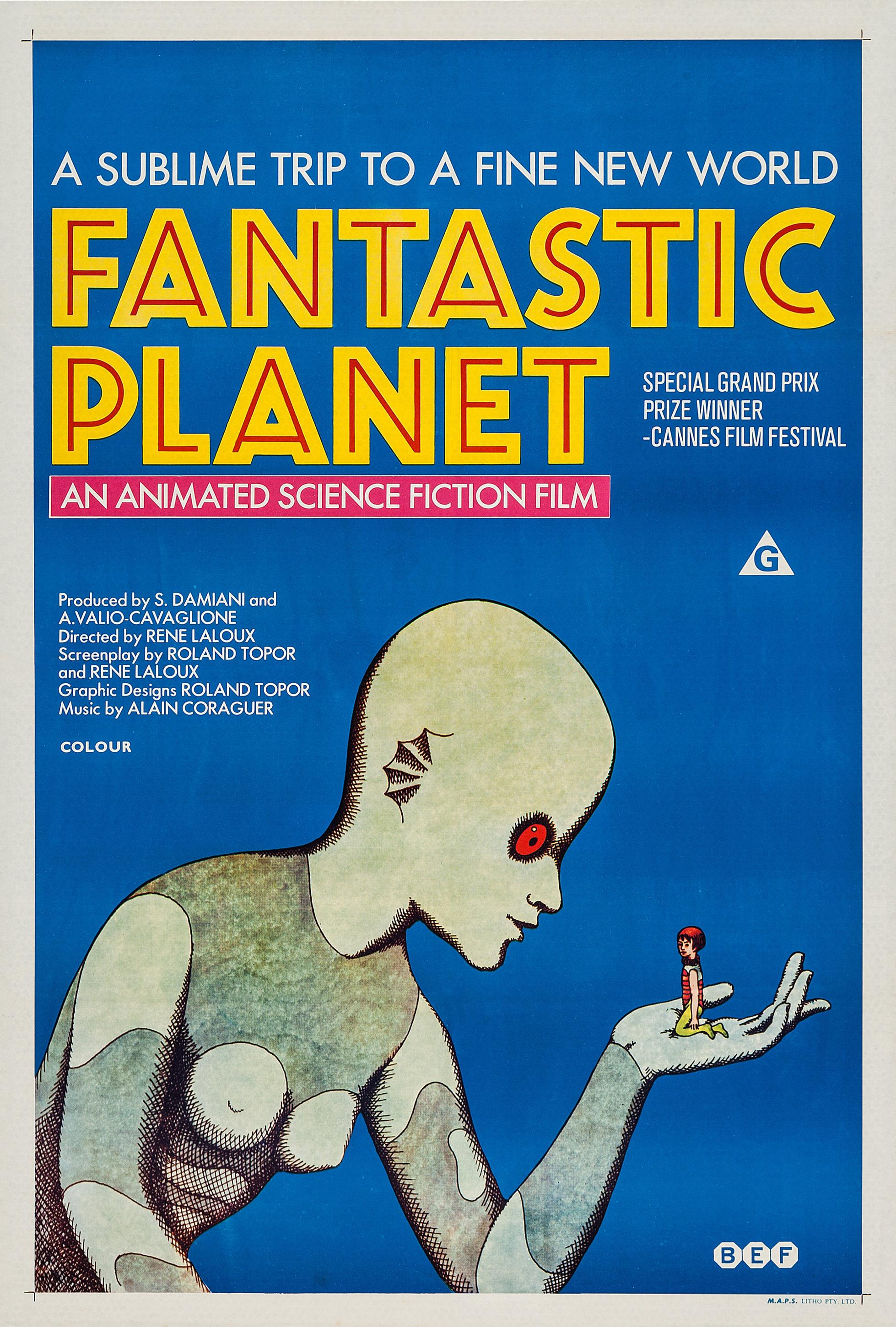 Fantastic Planet - like The Nine Lives of Fritz the Cat but lighter