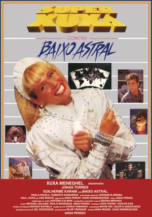 Super Xuxa Contra o Baixo Astral [Portuguese]