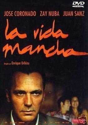 La vida mancha [Spanish]