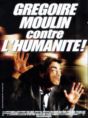 Gregoire Moulin vs. Humanity [Version française]