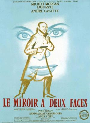 The Mirror Has Two Faces [Version française]