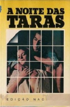 A Noite das Taras I [Portuguese]
